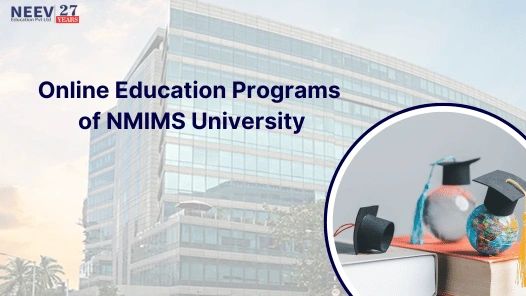 Online Education Programs of NMIMS University