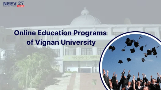 Online Education Programs of Vignan University